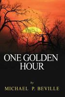 One Golden Hour 1499300662 Book Cover