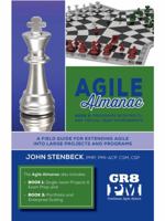 Agile Almanac Book 2: Programs with Multi and Virtual-Team Environments 098466937X Book Cover