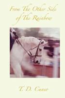 From the Other Side of the Rainbow 1516827686 Book Cover