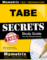 Tabe Secrets Study Guide: Tabe Exam Review for the Test of Adult Basic Education 1610728858 Book Cover