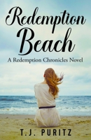 Redemption Beach: A Redemption Chronicles Novel 1088267807 Book Cover