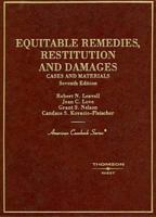 Cases And Materials on Equitable Remedies, Restitution And Damages (American Casebook Series) 0314150749 Book Cover