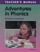 Adventures in Phonics Level C Teacher's Manual 1930092806 Book Cover