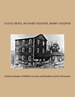 Andrew Hooper of McMinn County and Bradley County, Tennessee 1726143236 Book Cover