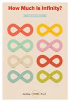 How Much Is Infinity? 1608185729 Book Cover