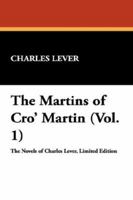 The Martins of Cro' Martin: Paul Goslett's Confessions; Volume 1 1514723360 Book Cover