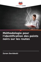 Méthodologie pour l'identification des points noirs sur les routes 6205768135 Book Cover