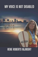 MY VOICE IS NOT DISABLED B0FVTKH1S3 Book Cover