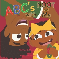 ABC's with Noot and Me (GRANDPA BOOT Series) B0C5PCN7CN Book Cover