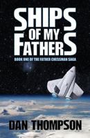 Ships of My Fathers 0985414618 Book Cover
