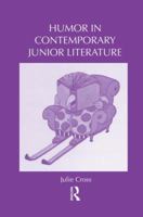 Humor in Contemporary Junior Literature 1138816507 Book Cover