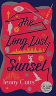 The Long Lost Sunset 1914001052 Book Cover