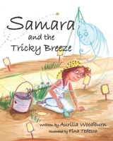 Samara and the Tricky Breeze 0578900076 Book Cover