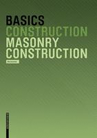 Basics Masonry Construction (Basics) 3764376457 Book Cover