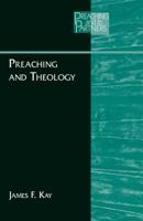 Preaching and Theology (Preaching and Its Partners) 0827229917 Book Cover