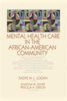 Mental Health Care in the African-American Community 0789026120 Book Cover