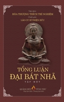 TỔng LuẬn ĐẠi B�t Nh� TẬp I 1008947431 Book Cover