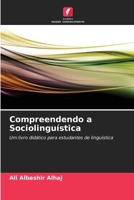 Compreendendo a Sociolinguística (Portuguese Edition) 6200689288 Book Cover