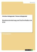 Kundenorientierung und Suchverhalten im POS 3656820805 Book Cover