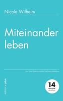 Miteinander leben (German Edition) 3947101147 Book Cover