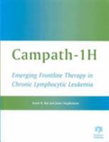 Campath - 1 H: Emerging Frontline Therapy in Chronic Lymphocytic Leukemia 1842140604 Book Cover