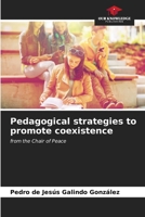 Pedagogical strategies to promote coexistence 620690850X Book Cover