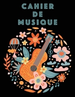 Cahier De Musique: Musiciens Composition Livre Instrument Manuscrit Personnel Papier Piano Guitare Standard 13 portées Grand Carnet / Journal Cadeau ... souple, Finition mate. (French Edition) B083XW64FL Book Cover