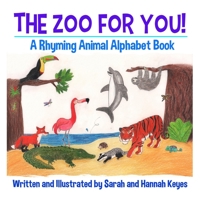 The Zoo for You! 1329587596 Book Cover