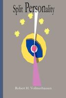 Split Personality 1470007959 Book Cover