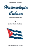 Historilogia Cubana, 1980-2000 (Spanish Edition) 089729677X Book Cover