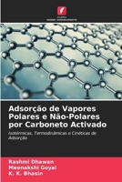 Adsorção de Vapores Polares e Não-Polares por Carboneto Activado 6205299089 Book Cover