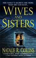 Wives and Sisters 0312334281 Book Cover