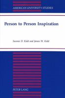 Person to Person Inspiration (American University Studies Series V, Philosophy) 0820425222 Book Cover