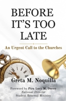 Before It's Too Late: An Urgent Call to the Churches B0GMJCW2FT Book Cover