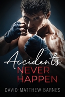 Accidents Never Happen 1602822352 Book Cover