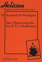 Das Phantastische Bei E.T.A. Hoffmann 3631344538 Book Cover