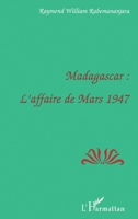 Madagascar: L'Affaire de Mars 1947 2738487602 Book Cover