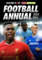 Racing Post & RFO Football Annual 2014-2015 1909471313 Book Cover