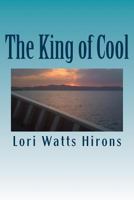 The King of Cool 1492213594 Book Cover