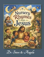 Nursery Rhymes with Jesus B0HHRJLLV8 Book Cover