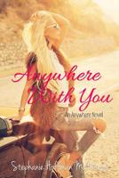Anywhere With You 1539520021 Book Cover