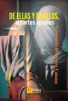 De ellas y de ellos, a partes iguales B0BLR5C16L Book Cover