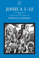 Joshua 1-12: A New Translation with Introduction and Commentary 0300149751 Book Cover