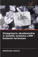 Osiagniecia akademickie w swietle systemu LMD - badanie terenowe (Polish Edition) 6208917522 Book Cover