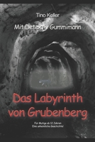 Das Labyrinth von Grubenberg 1093587644 Book Cover