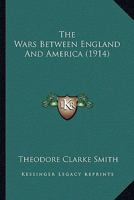 The wars between England and America 9353290511 Book Cover