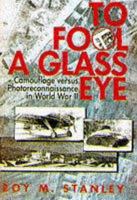 To Fool A Glass Eye 1560985682 Book Cover
