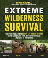 Wilderness Safety & Survival: How to Stay Safe Outdoors with Primitive Skills, Simple Techniques and Real-World Scenarios 1624143369 Book Cover