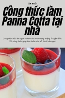 Công thức làm Panna Cotta tại nhà 1783578734 Book Cover