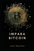 Impara Bitcoin B09JRRZ4QT Book Cover